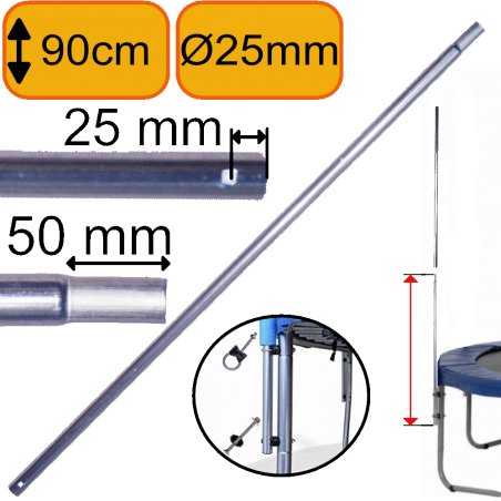 Montant 1 Trou - Diamètre 25mm x 90cm- Pour Filet Trampoline (Partie Basse qui se fixe sur pied avec vis droite et vis boucle)